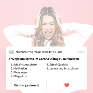 6 Wege um Stress im Alltag zu minimieren, Corona Alltag, Stress, Sport, Lesen, Schlafen, Qualität, Atmosphäre, Meditation