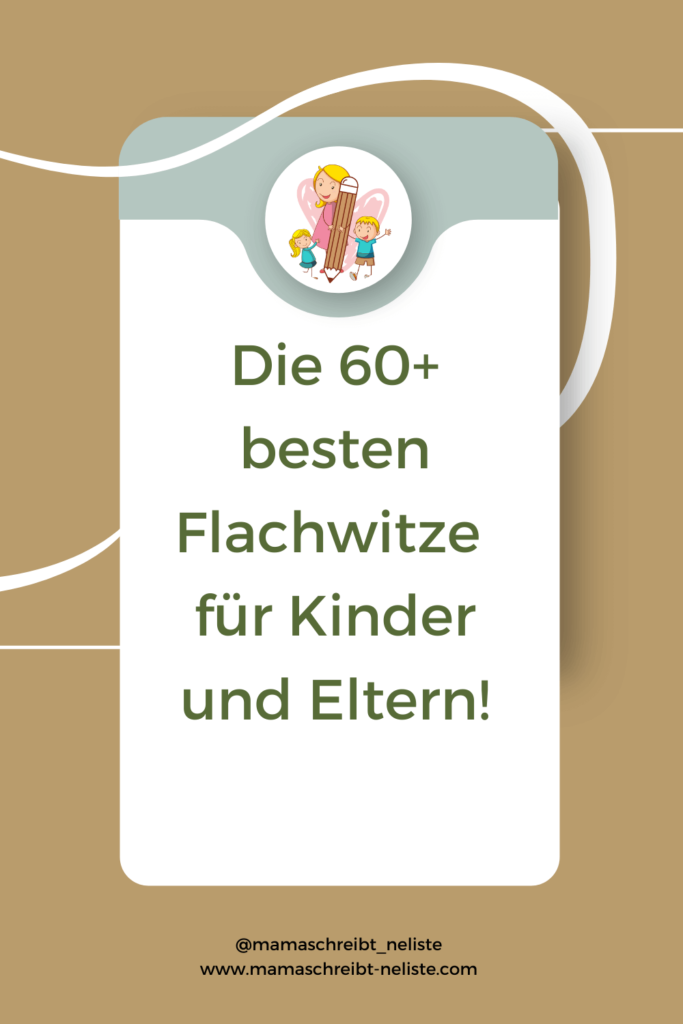 Die besten 60+ Flachwitze für Kinder, Eltern und alle, die gerne